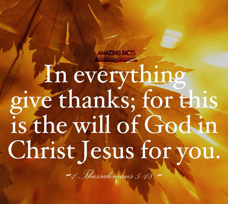 1 Thessalonians 518 Thankful Sunday — Tell the Lord Thank You
