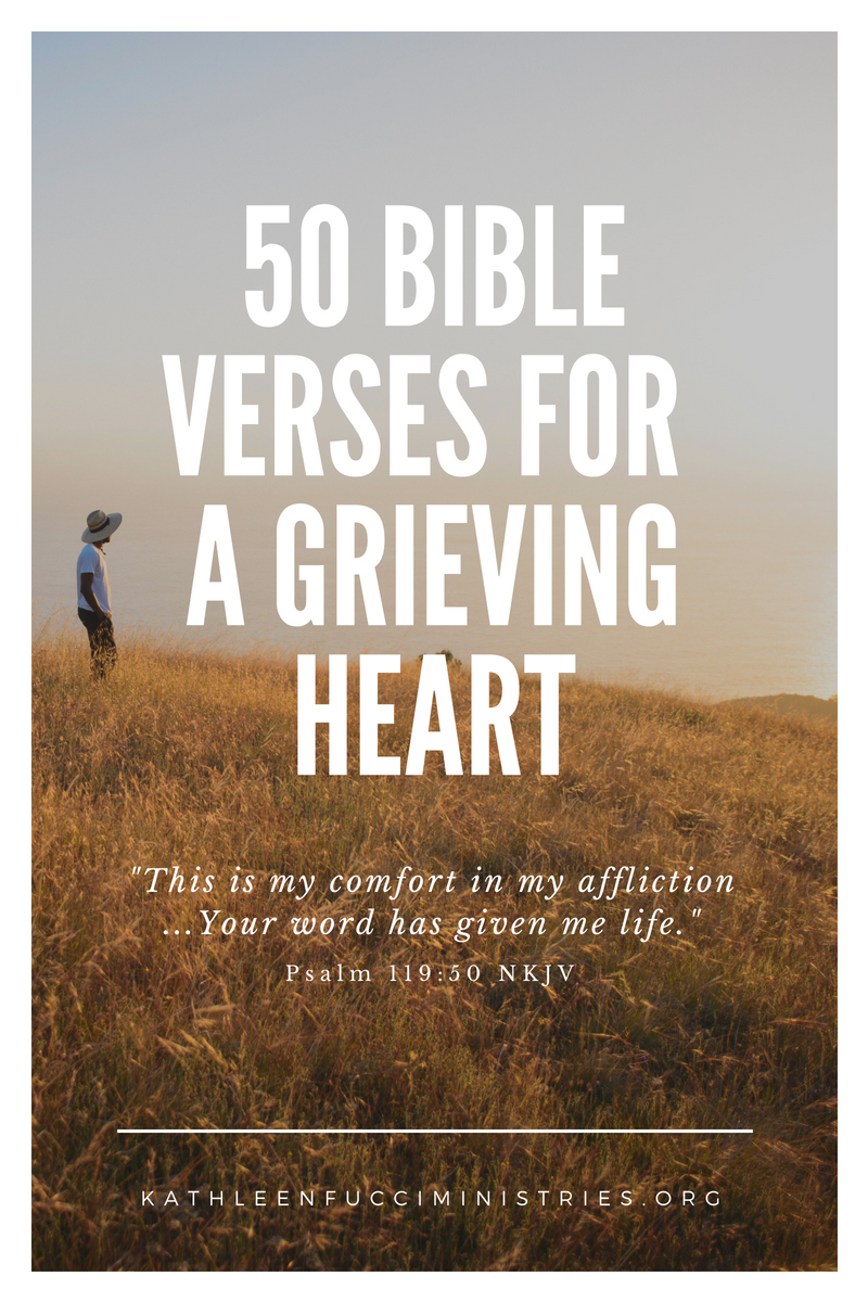 50 Bible Verses for a Grieving Heart — Kathleen Fucci 