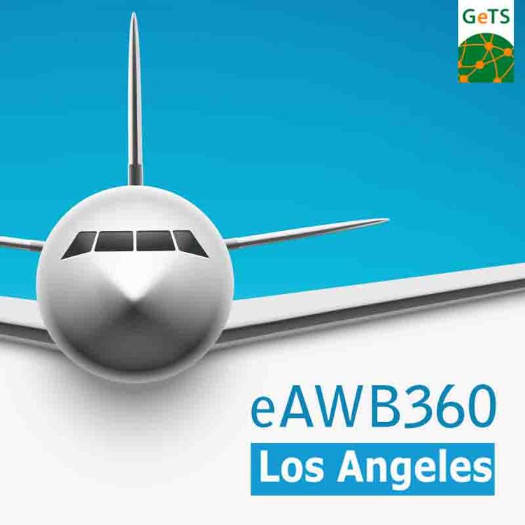 e Air WayBill eAWB campaign in Los Angeles