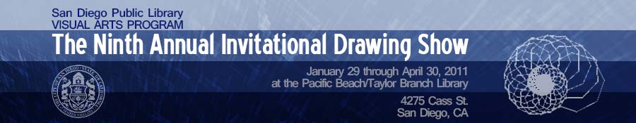 San Diego Library - The Ninth Annual 

Invitational Drawing Show