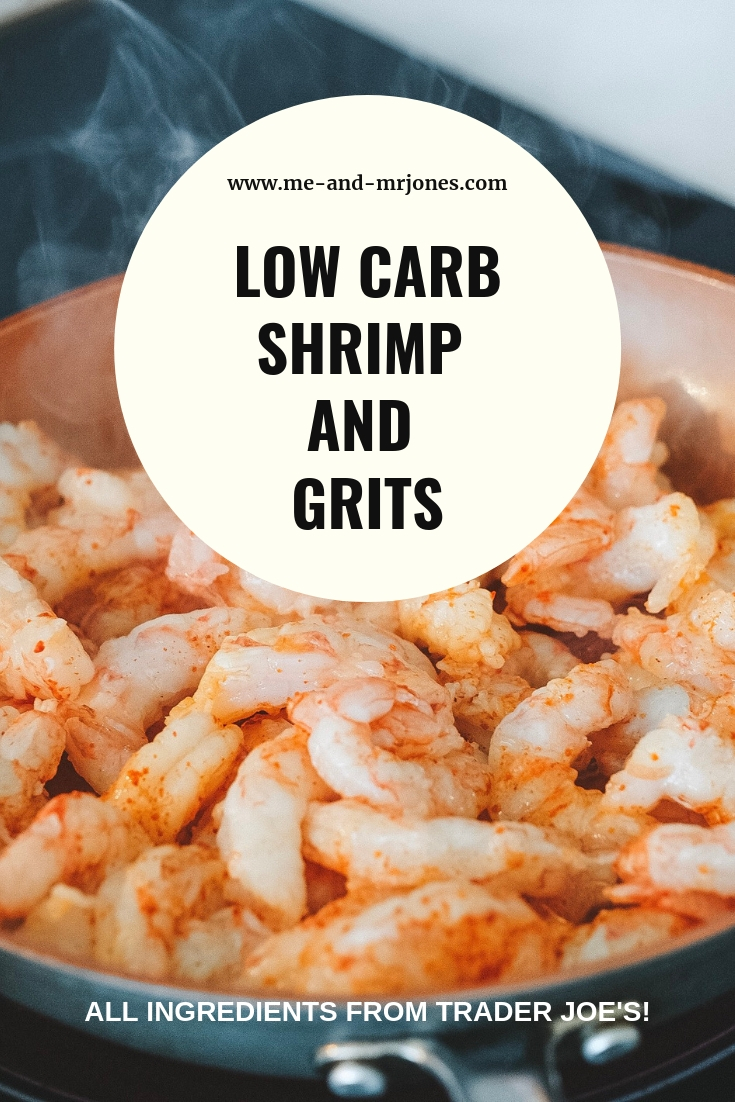 Low Carb Shrimp & Grits
