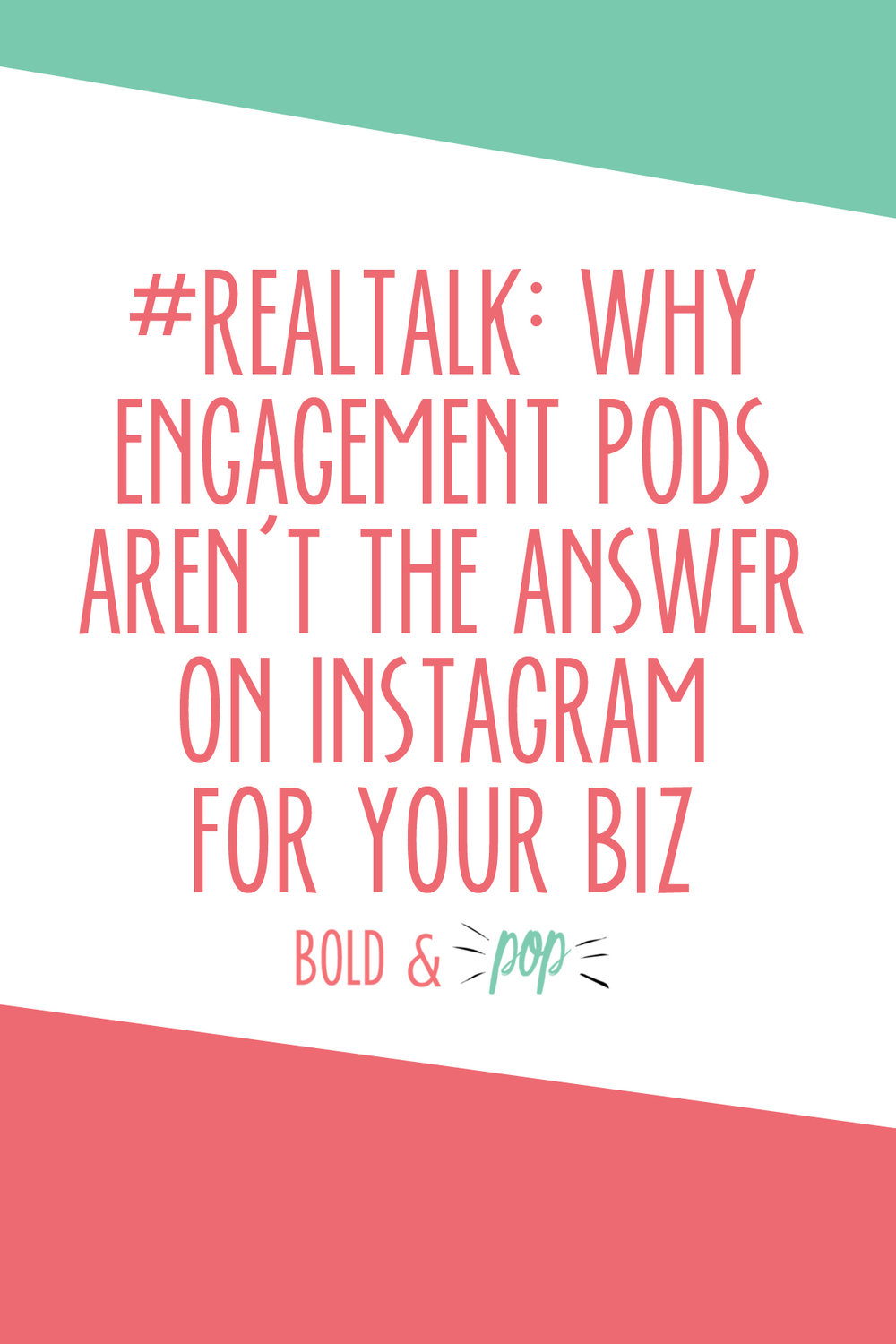 bold pop realtalk why engagement pods aren t the answer on - instagram pods will they help or hurt your instagram account
