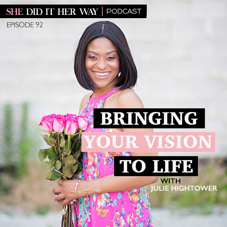 She Did It Her Way Podcast interview with Julie Hightower.