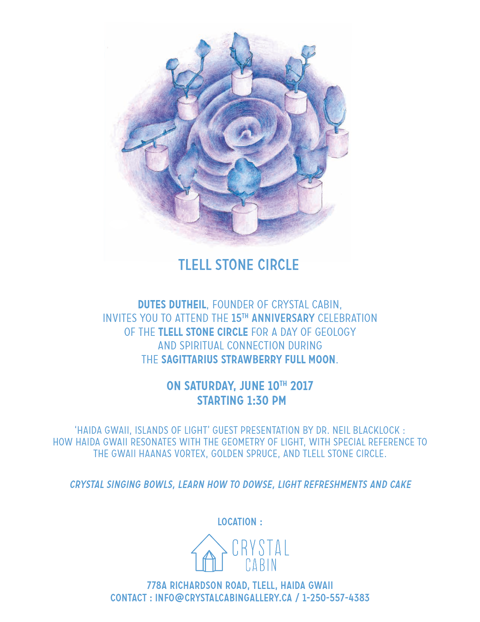 Tlell Stone Circle 15 Year Anniversary Celebration