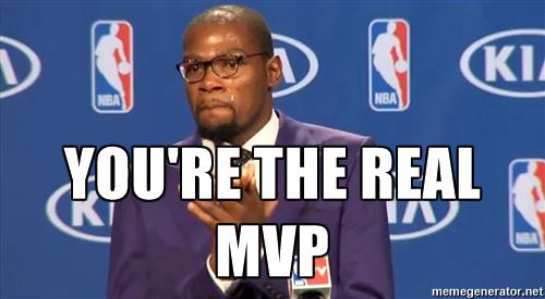 L'Ultra du mois de Février  - Page 4 Kd-you-the-real-mvp-f-youre-the-real-mvp