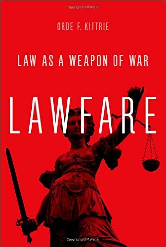 Image result for lawfare law as a weapon of war