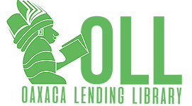 Oaxaca January 14 - Oaxaca Lending Library
