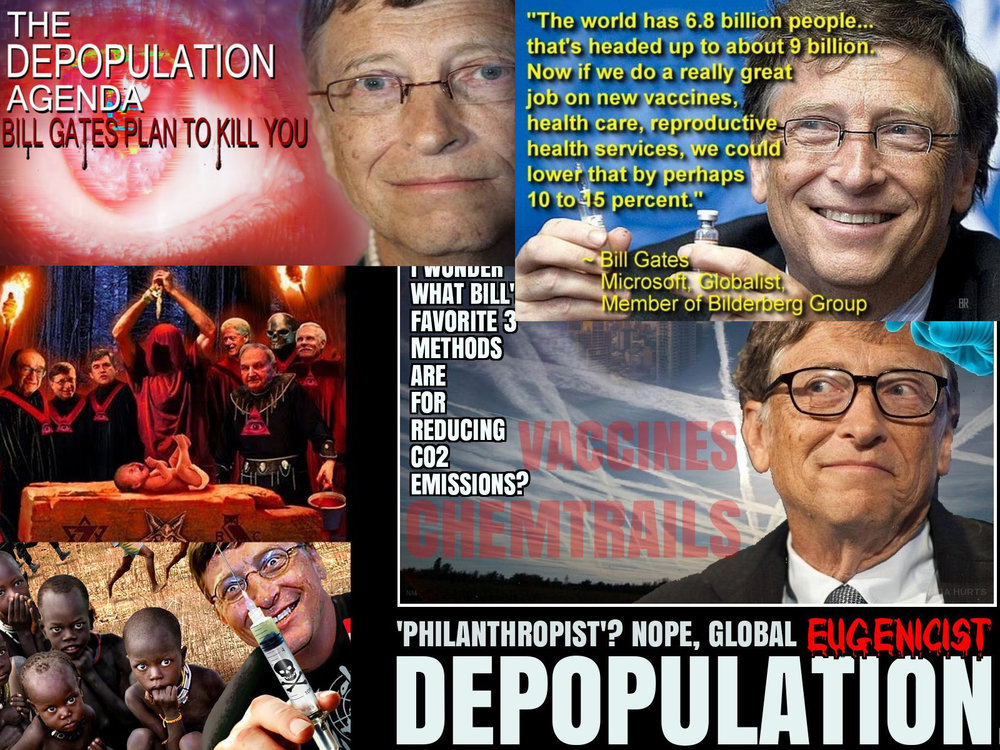 The Wacky Bill Gates Depopulation Conspiracy Theory — All These ...