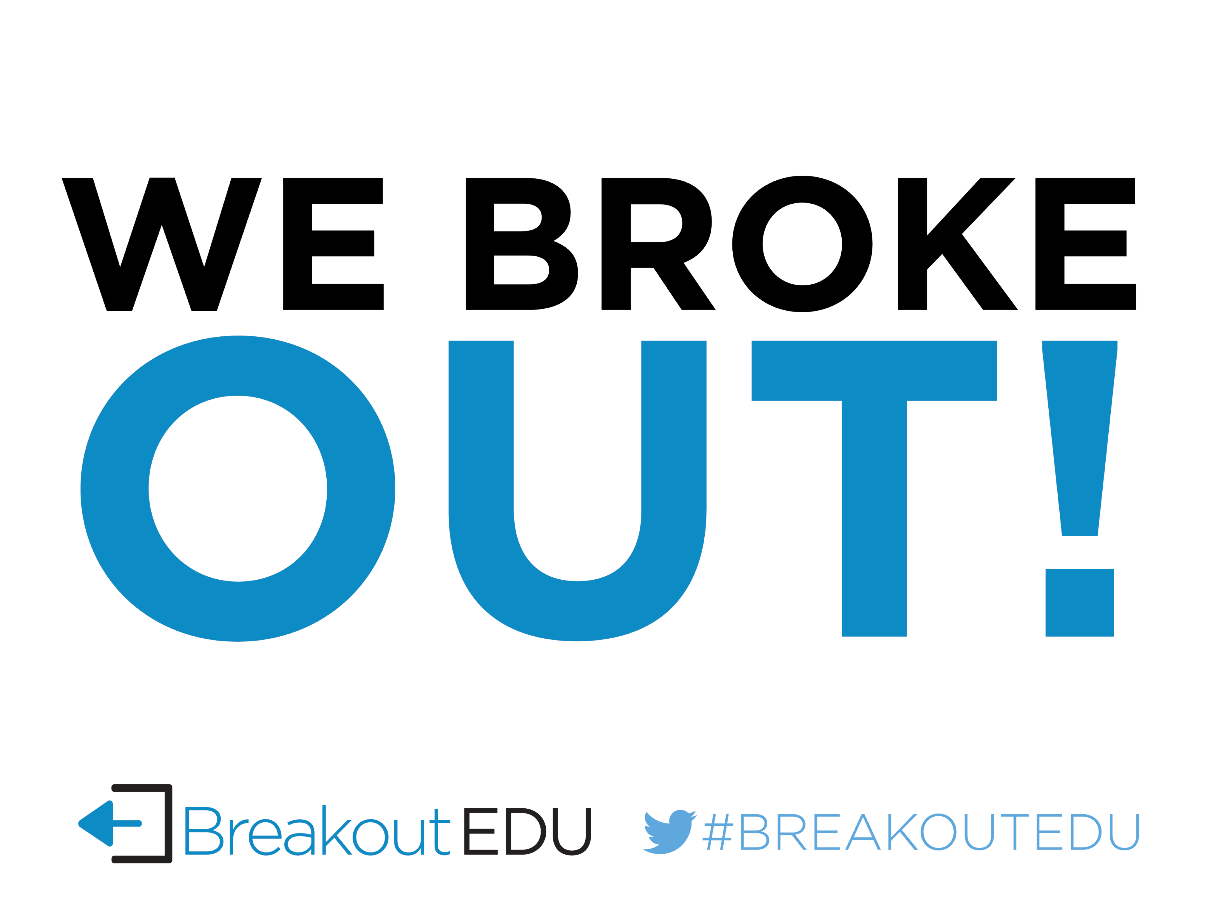 We broke. Broke out. Breakout Rooms logo. Breakout.