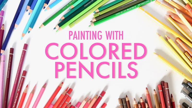 Painting with Colored Pencils: A Beginner's Guide