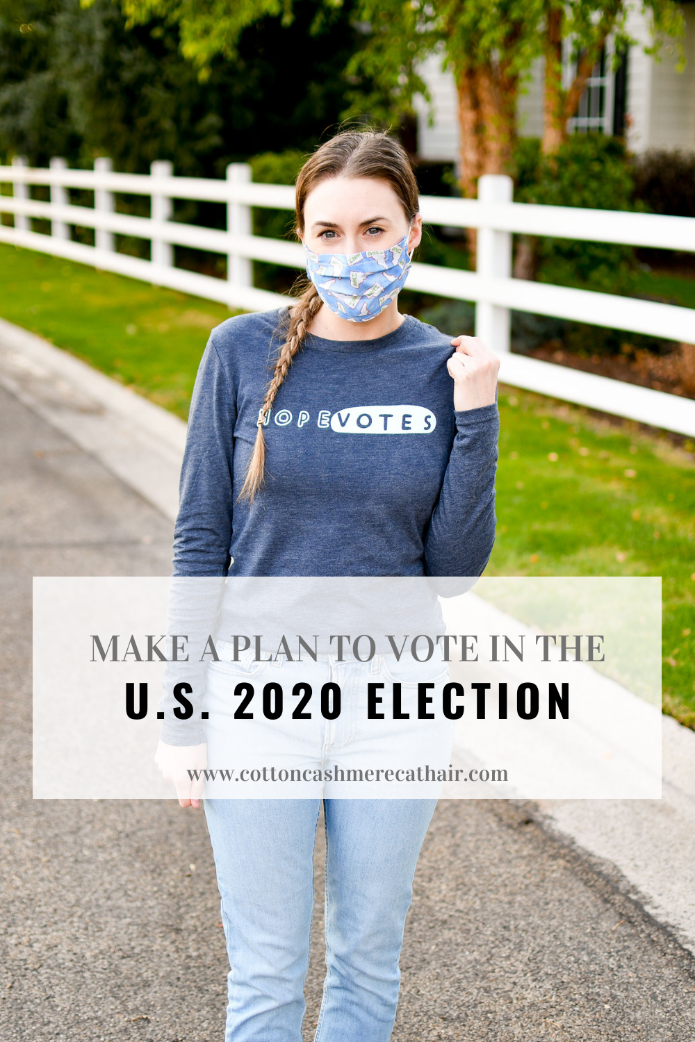 make a plan to vote in the U.S. 2020 election