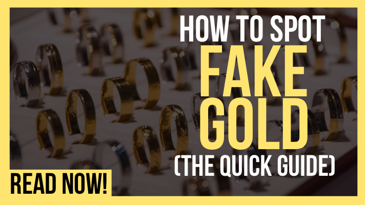 How to Spot Fake Gold (The Quick Guide) — Pocket Pawn