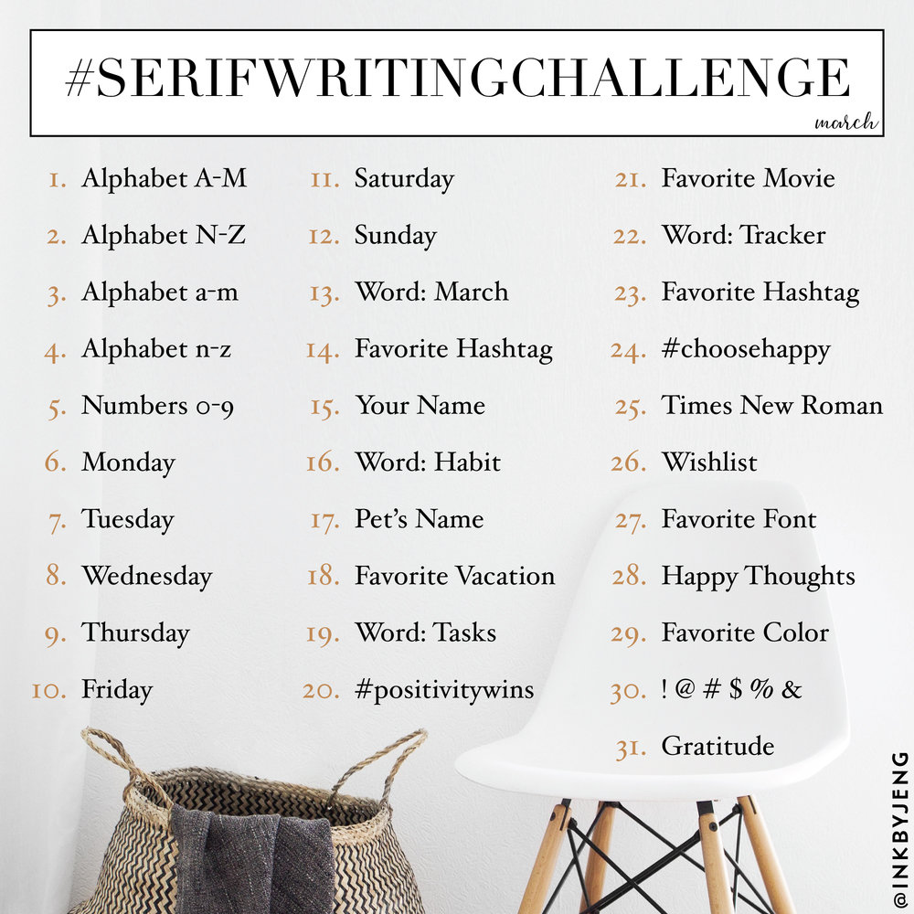 Instagram Challenge: #serifwritingchallenge — INKBYJENG®