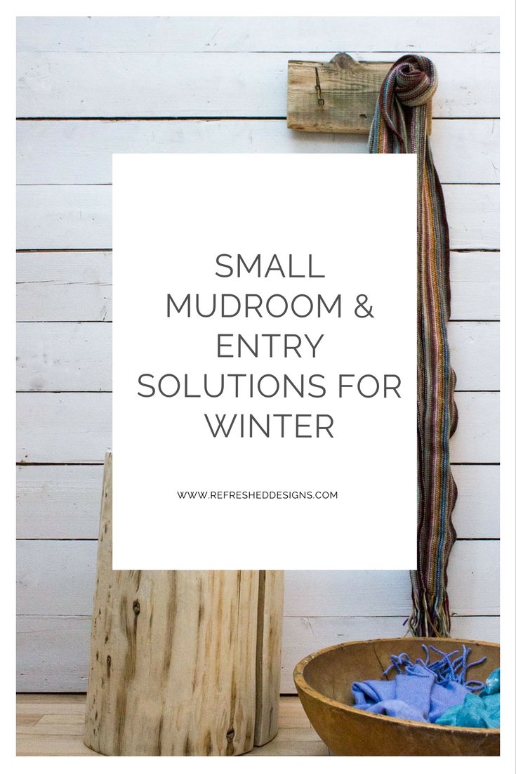Entrway organization to blast through Winter - tips for small entryways and mudrooms