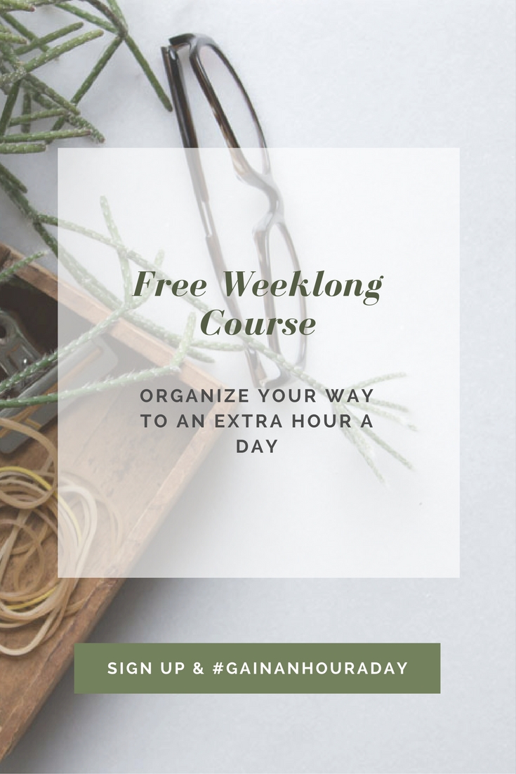 Free course: Organize Your way to an Extra Hour a Day
