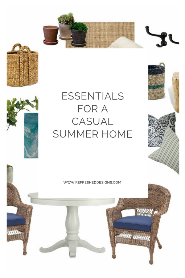 essentials for a casual summer home
