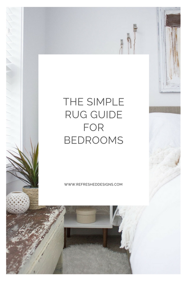 the simple rug guide for bedroom