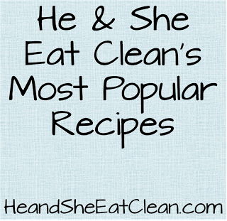most_popular_recipes_he_and_she_eat_clean.png