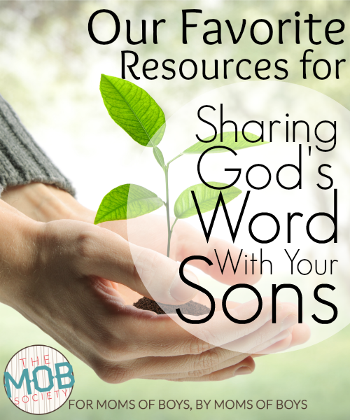 Resources for Sharing God's Word With Your Sons || themobsociety.com