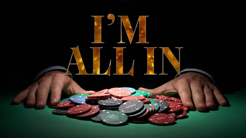 Image result for i'm all in