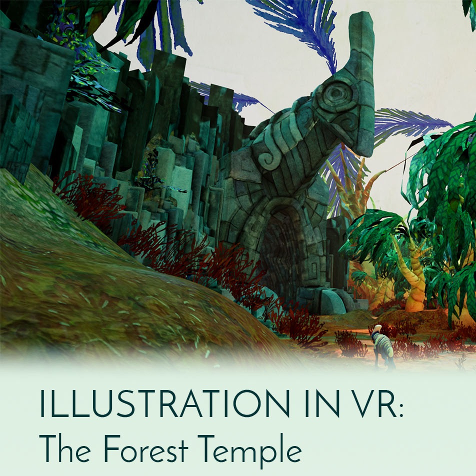 'The Forest Temple: Illustration in VR' for UW Reality Labs — Nayaki ...
