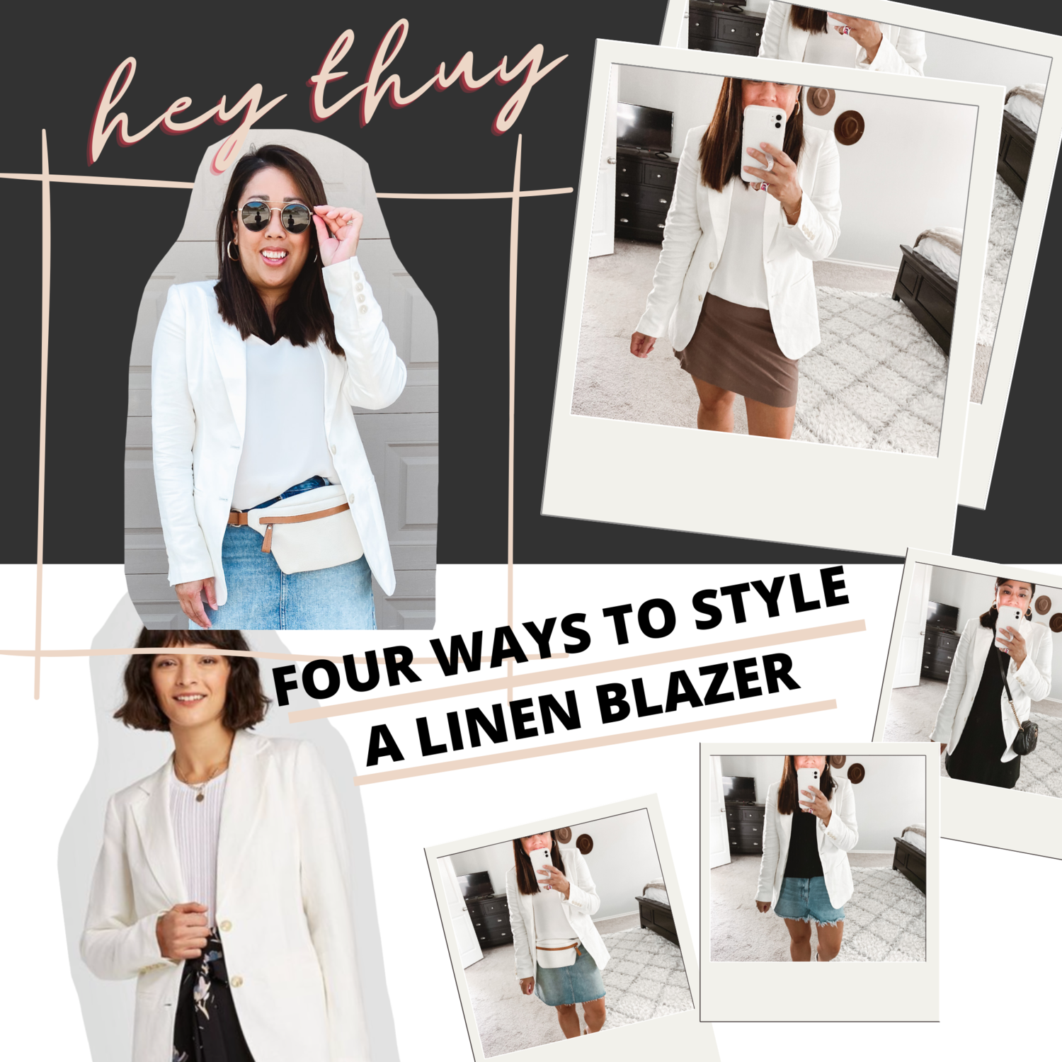 4 Ways To Style A Linen Blazer — Hey Thuy