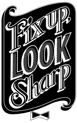 Fix Up Look Sharp