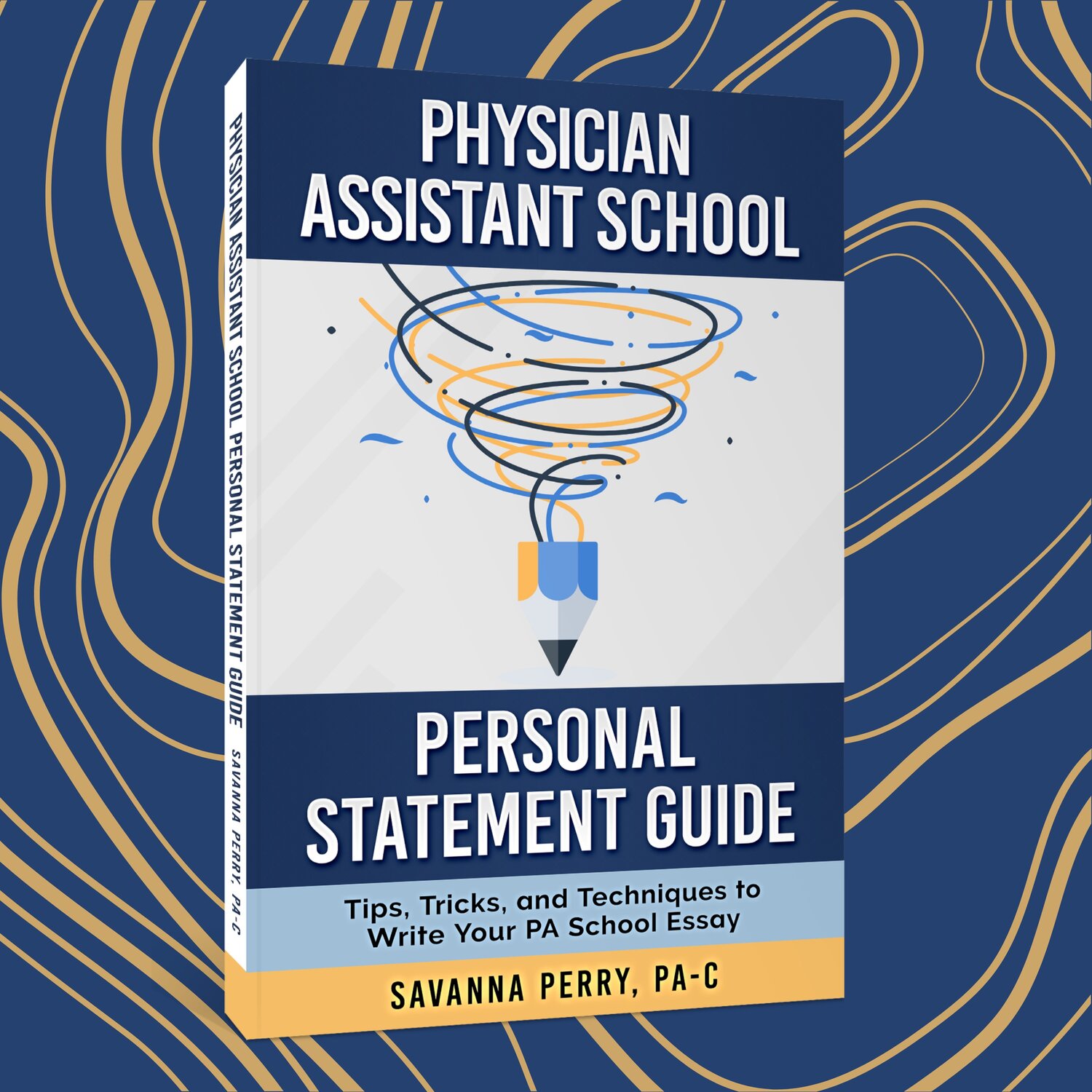 Physician Assistant School Personal Statement Guide — The PA
