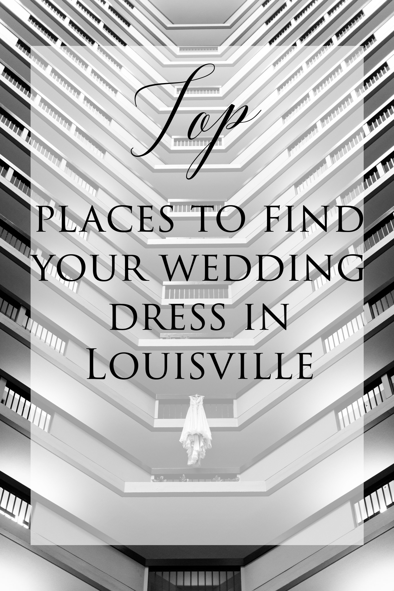 Top Places To Buy A Wedding Dress In Louisville