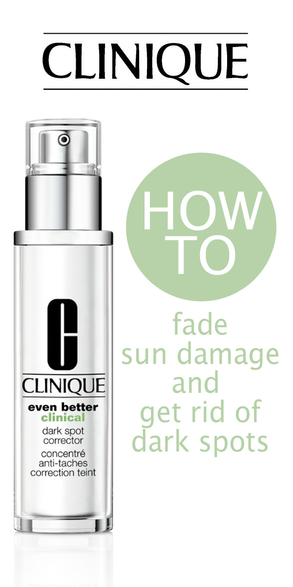 How to fade sun damage and get rid of dark spots.