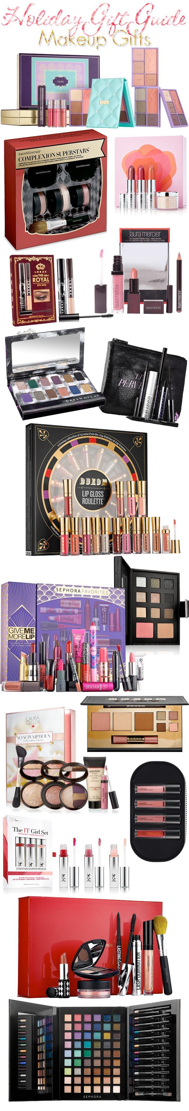 Holiday Gift Guide: Makeup Gifts for Women including bare Minerals, Laura Mercier, Tarte Cosmetics, Laura Geller, BUXOM, Urban Decay, LORAC, MAC Cosmetics, Prescriptives and more.