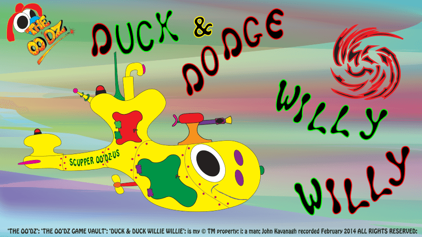 Duck & Dodge Willy Willy