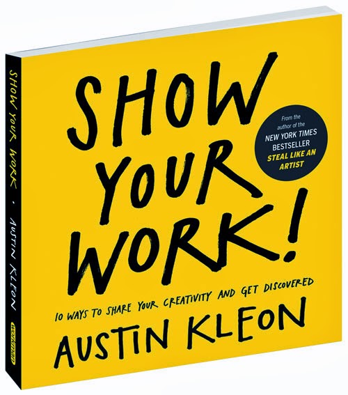  Austin Kleon Show Your Work