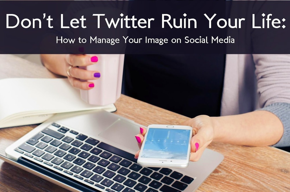 How to Manage Your Image on Social Media