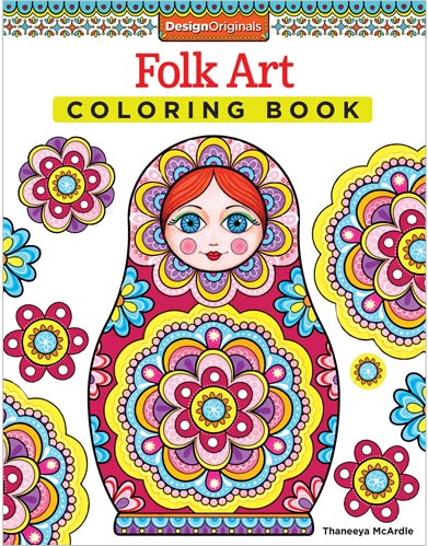 Folk Art Coloring Book by Thaneeya McArdle