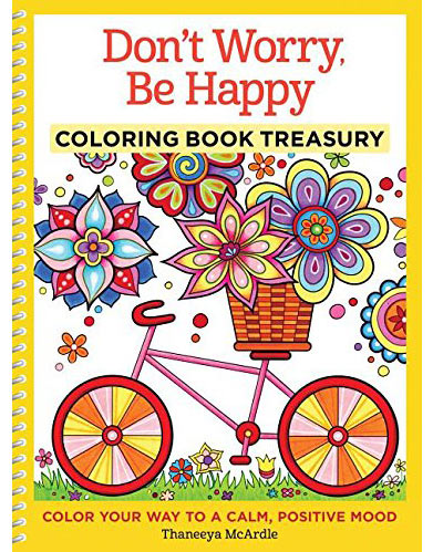 Don't Worry, Be Happy Coloring Book by Thaneeya McArdle