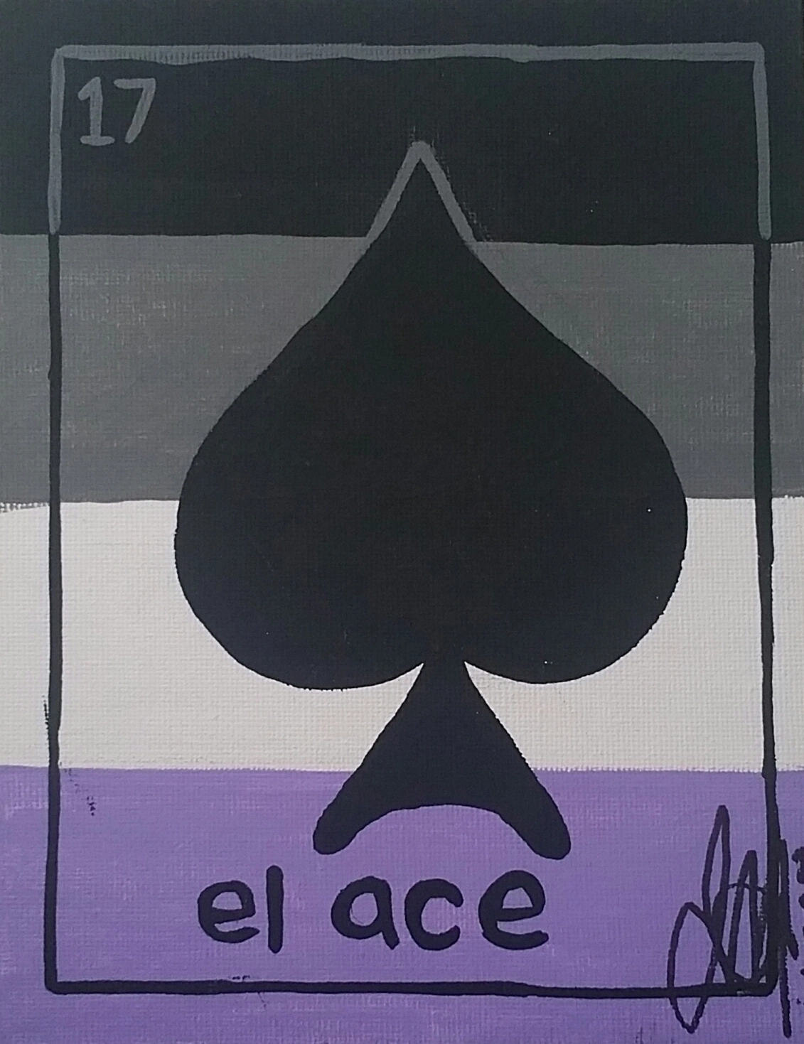 Dessin d’une carte à jouer portant le numéro 17 dans le coin en haut à gauche, le symbole du pique prenant presque toute la carte, l’inscription « el ace » en minuscules centrée en dessous, et la signature de l’artiste. Le fond est un drapeau asexuel.