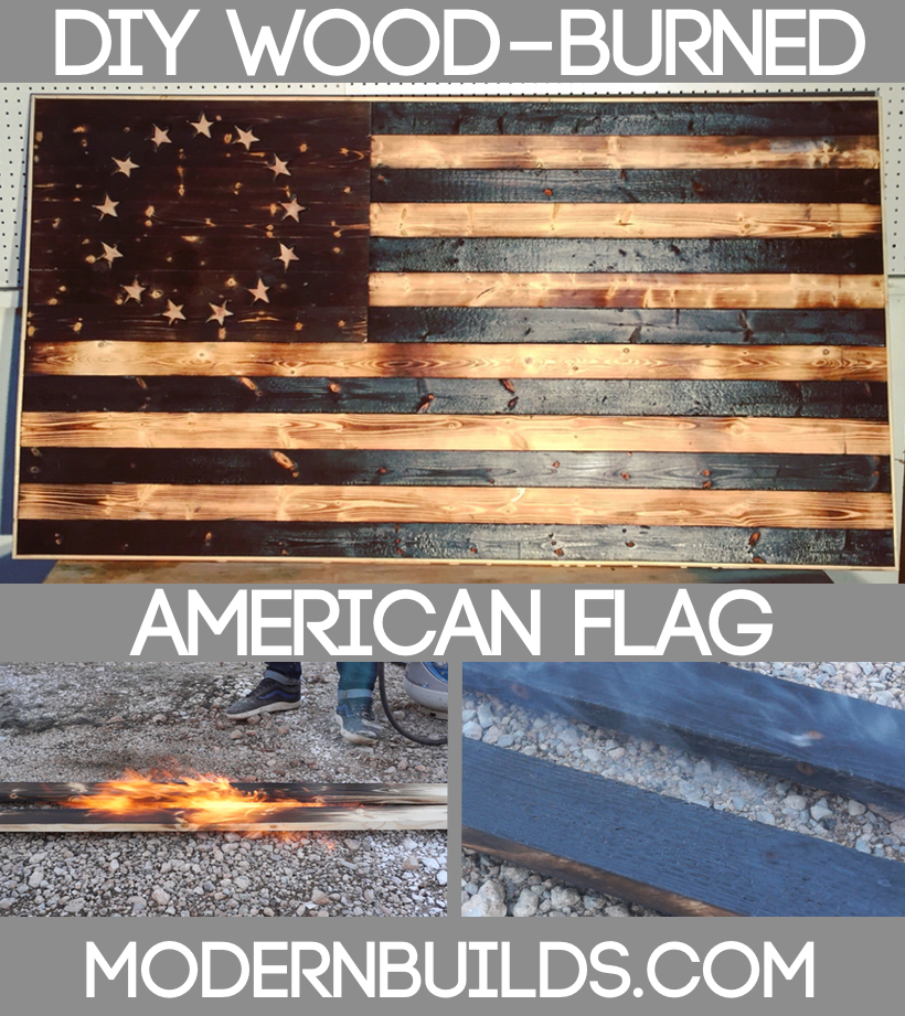 DIY WOOD-BURNED AMERICAN FLAG — Modern Builds