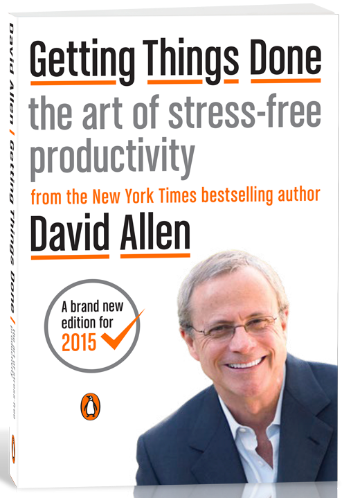 Image result for David Allen-Getting Things Done The Art of Stress-Free Productivity-Penguin Books (2015)