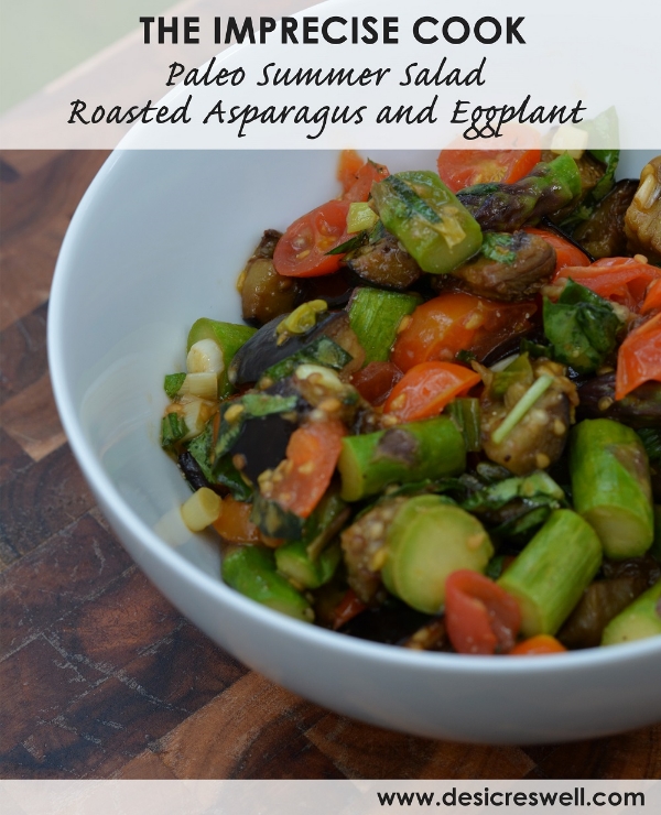 Paleo Recipe - Roasted Asparagus and Eggplant Salad — A ...