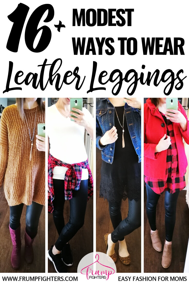 What to Wear with Leather Leggings in 2019: 14 Casual &amp; Classy Outfit Tips