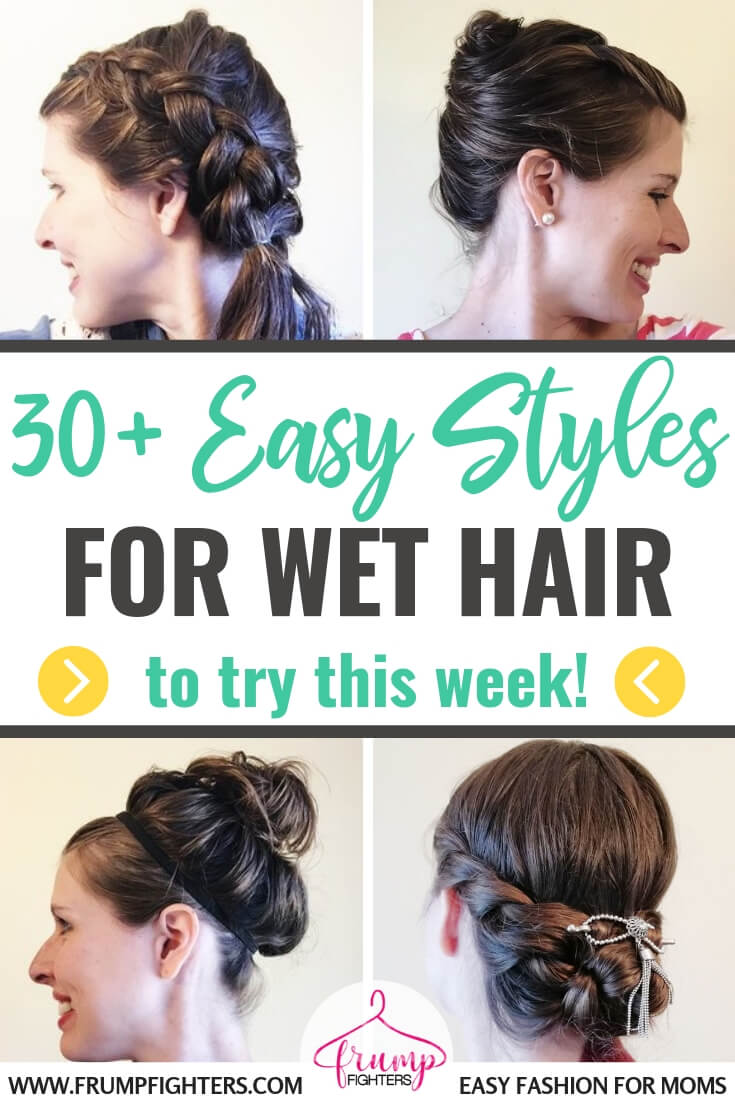 If you need a quick & easy hairstyle for wet hair look no further! Here are 30+ tutorials anyone can accomplish in a matter of minutes. With step-by-step instructions and videos you can style your freshly showered hair in no time. #hairstyles #wethair #easyhair #tips #tutorials