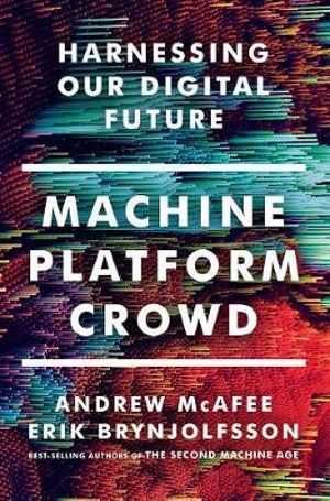 machine-platform-crowd-harnessing-our-digital-future.jpg