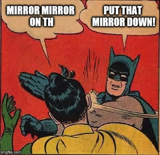 Mirror, Mirror.png