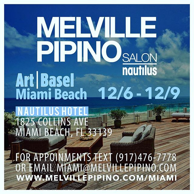 Heading down to Miami for Art Basel next week. We will be located at The Nautilus Hotel on 18th st and Collins Ave. Schedule now for hair services!! miami@MelvillePipino.com................................................................................ #beauty #hair #artbasel #beachhair #miami #melvillepipino #art #sexyhair #artlovers #curls #ricpipinoonlocation @nautilussobe @sixtyhotels @melvillepipino @ricpipino @artbasel @artbasel_miami