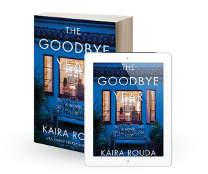 The Goodbye Year by Kaira Rouda