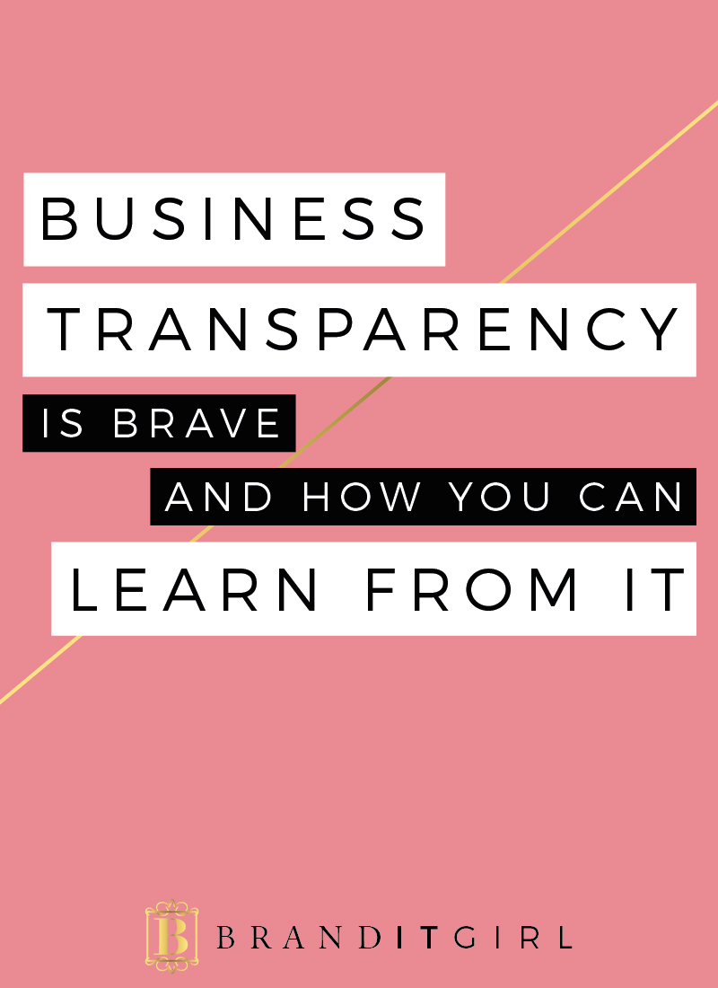 BrandITGirl_Business-transparency-is-branve_BlogPost