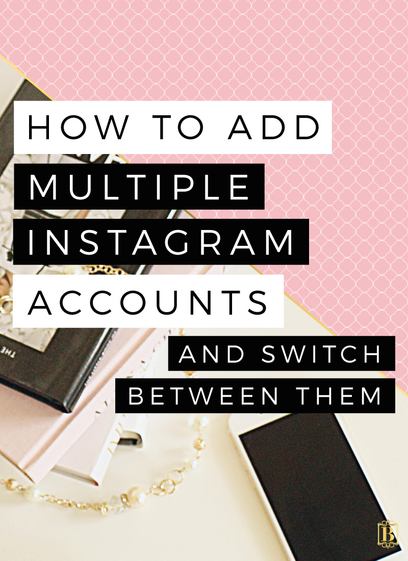 How to add multiple instagram accounts and switch between them