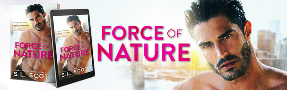 Force of Nature by S.L. Scott Release Review