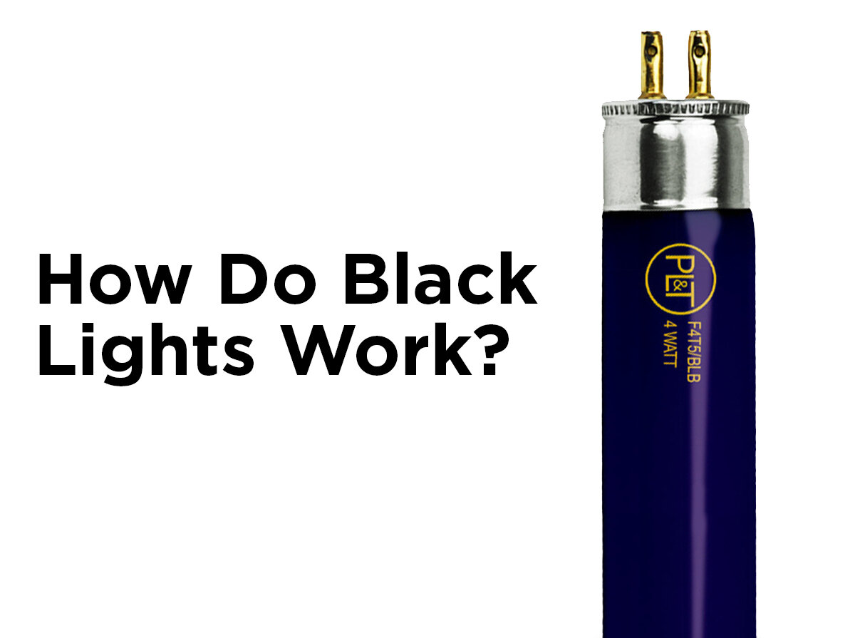 How Do Black Lights Work?